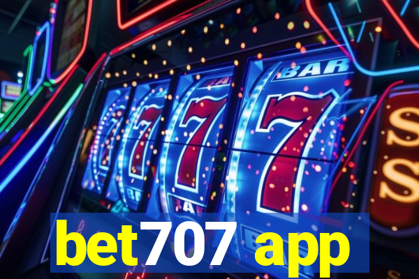 bet707 app